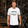 Bjj White B Club - Unisex T-Shirt